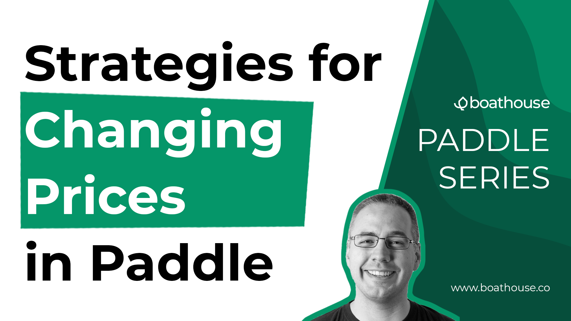 Strategies for Changing Prices in Paddle